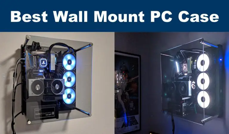 Top 5 Best Wall Mount Pc Case Buying Guide Best Cpus