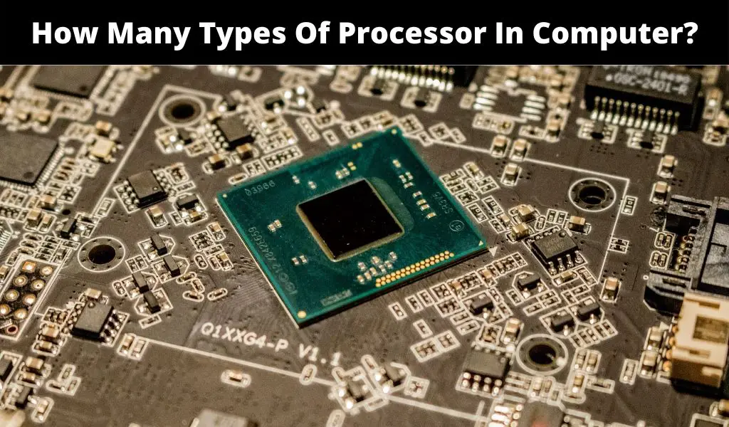 types of processor in computer